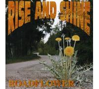 Rise and Shine - Roadflower [Import]