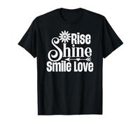 Rise Shine Smile Love T-Shirt