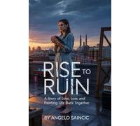 Rise To Ruin: "A story of love, loss, and painting life back together.”