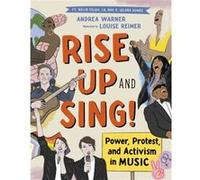 Rise Up and Sing by Andrea Warner Andrea Warner (Auteur)