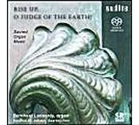Bernhard Leonardy - Rise Up O Judge of the Earth [New SACD]