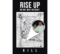 Rise Up: On My Way Detroit