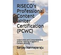 Riseco's Professional Content Writer Certification (Pcwc): India's First And Comprehensive Online Training Program In Content Writing