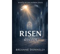 Risen: Book 2 of the Patron Series