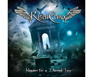 RISEN CROW - REQUIEM FOR A DAMNED LOVE