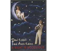 Rishell, Paul -& Annie Raines- - A Night In Woodstock (DVD)