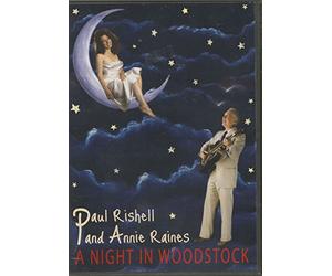 Rishell, Paul -& Annie Raines- - A Night In Woodstock (DVD)