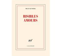 Risibles amours - Milan Kundera - Gallimard - broché - Roman