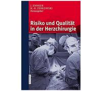 Risiko Und Qualität In Der Herzchirurgie