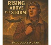 Rising Above The Storm: A Story About the Power of Resilience