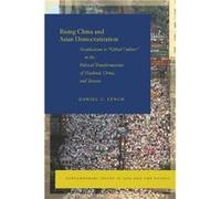 Rising China and Asian Democratization by Daniel C. Lynch Daniel Lynch (Auteur)