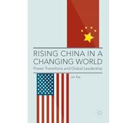 Rising China In A Changing World