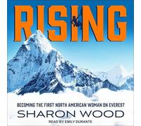 Rising: Devenir la première femme nord-américaine sur Everest