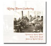 Rising Fawn Gathering by Norman & Nancy Blake Boys of [Audio CD] NEUF