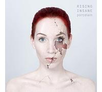Rising Insane - Porcelain