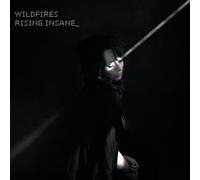 Rising Insane - Wildfires