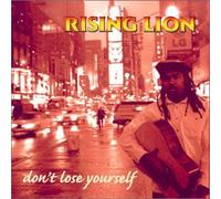 Rising Lion - Don't Lose Yourself
