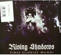 Rising Shadows - Finis Gloriae Mundi [Import]