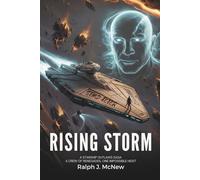 Rising Storm: A Starship Outlaws Saga: A Crew of Renegades, One Impossible Heist