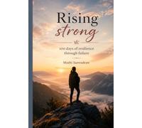 Rising strong: 100 days of resilience through failure