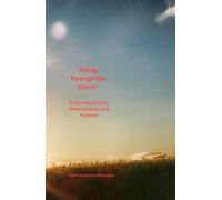 Rising Through the Storm: A Journey of Pain, Perseverance, and Purpose