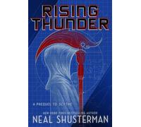 Rising Thunder A Prequel to Scythe - Neal SHUSTERMAN - Walker Books - ebook (ePub) - Livre
