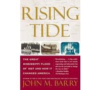 Rising Tide John M. Barry (Auteur)
