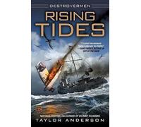 Rising Tides: Destroyermen (Destroyermen) by Anderson, Taylor [Paperback] NEUF