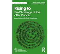 Rising to the Challenge of Life After Cancer