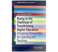 Rising To The Challenge Of Transforming Higher Education