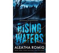 Rising Waters Dark Psychological Thriller - Aleatha Romig - Romig Works - ebook (ePub) - Livre