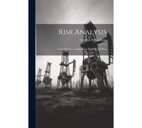 Risk Analysis: From Prospect To Exploration Portfolio And Back