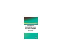 Risk And Crisis Communication During The Covid-19 Pandemic