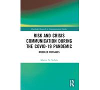 Risk And Crisis Communication During The Covid-19 Pandemic