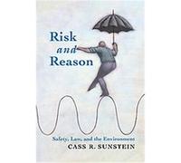 Risk and Reason Cass R. Sunstein (Auteur)