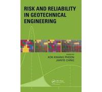 Risk and Reliability in Geotechnical Engineering - [Version Originale] Kok - Kwang Phoon, Jianye Ching (Auteur)