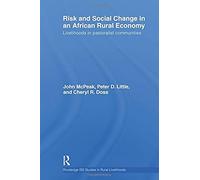 Risk And Social Change In An African Rural Economy