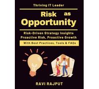 Risk as Opportunity: ISO Standards for Risk | Strategic Growth through Risk | Risk and Innovation Strategies | Future Trends in Risk Management | Organizational Risk Leadership | Growth Through Govern