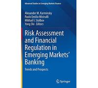 Risk Assessment And Financial Regulation In Emerging Markets' Banking