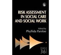 Risk Assessment In Social Care And Social Work