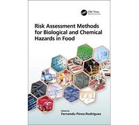 Risk Assessment Methods For Biological And Chemical Hazards In Food