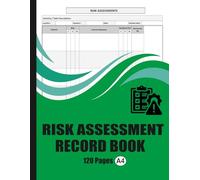 Risk Assessment Record Book: Simple Logbook to Record, Track & Improve Workplace Safety