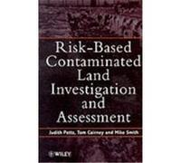 Risk-Based Contaminated Land Investigation and Assessment Judith Petts, Mike Smith, Tom Cairney (Auteur)