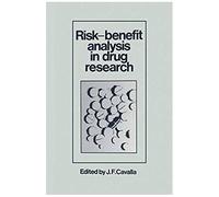 Risk-Benefit Analysis In Drug Research