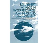 Risk/Benefit Analysis In Water Resources Planning And Management