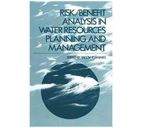 Risk/Benefit Analysis In Water Resources Planning And Management