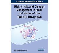 Risk, Crisis, And Disaster Management In Small And Medium-Sized Tourism Enterprises