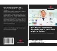 Risk Factors Associated With Diarrhea Of Infectious Origin In Durán.
