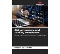 Risk governance and banking compliance