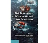 Risk Governance of Offshore Oil and Gas Operations - [Version Originale] Preben Hempel Lindoe, Michael S Baram, Ortwin Renn, (Auteur)